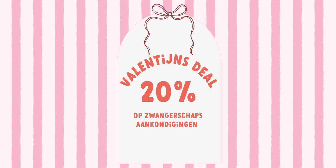 Zwangerschapsaankondiging maken? Profiteer dit Valentijnsweekend van 20% korting